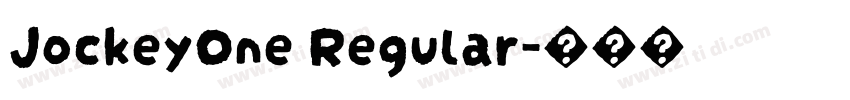 JockeyOne Regular字体转换 JockeyOne Regular字体转换